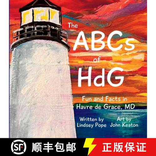 【3-4周达】The ABCs of HdG: Fun and Facts in Havre de Grace, MD [9798987836330]