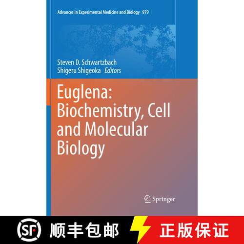 【3-4周达】Euglena: Biochemistry, Cell and Molecular Biology: Biochemistry, Cell and Molecular Biology [9783319855172]