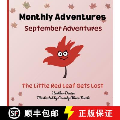 【3-4周达】September Adventures: The Little Red Leaf Gets Lost [9781738354702]