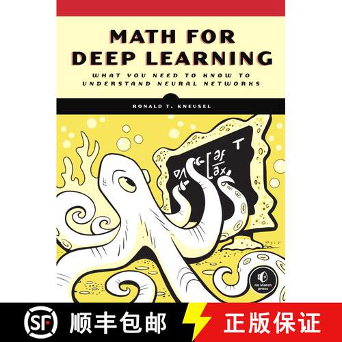 【3-4周达】Math for Deep Learning: What You Need to Know to Understand Neural Networks [9781718501904]