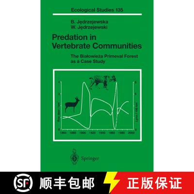 【3-4周达】Predation in Vertebrate Communities : The Bialowieza Primeval Forest as a Case Study [9783540641384]