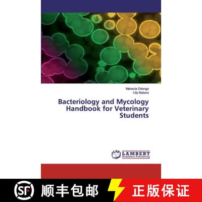 【3-4周达】Bacteriology and Mycology Handbook for Veterinary Students (Aufl.) (Aufl.) (Aufl.) [9786200259370]