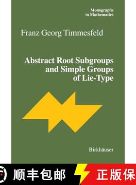 【3-4周达】Abstract Root Subgroups and Simple Groups of Lie-Type [9783034875967]