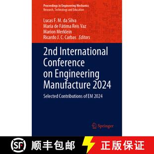 International Engineering 2nd 9783031688140 Contributions Conference 4周达 2024 Manufacture Em... Selected