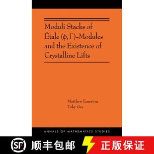 【3-4周达】Moduli Stacks of Étale (ϕ, Γ)-Modules and the Existence of Crystalline Lifts: (... [9780691241340]