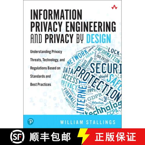 【3-4周达】Information Privacy Engineering and Privacy by Design: Understanding Privacy Threats, Tech... [9780135302156]