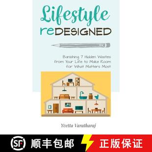 【3-4周达】Lifestyle Redesigned: Banishing 7 Hidden Wastes from Your Life to Make Room for What Matte... [9781734140101]