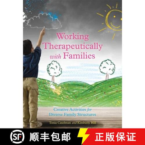 【3-4周达】Working Therapeutically with Families: Creative Activities for Diverse Family Structures [9781849059626]
