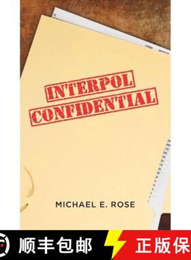 【3-4周达】Interpol Confidential: A Law Enforcement Farce [9781781324936]