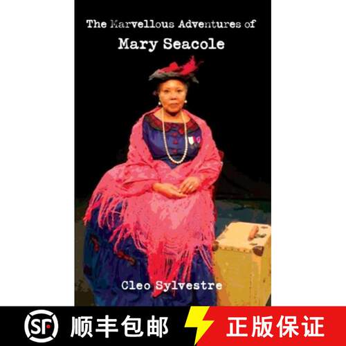 【3-4周达】The Marvellous Adventures of Mary Seacole [9781912430598]
