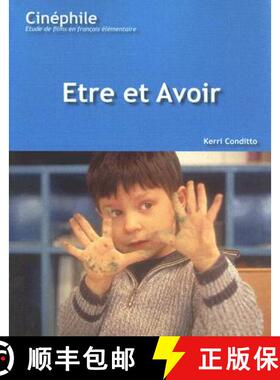 【3-4周达】Cinephile: Etre et avoir: Un film de Nicholas Philibert [9781585101511]