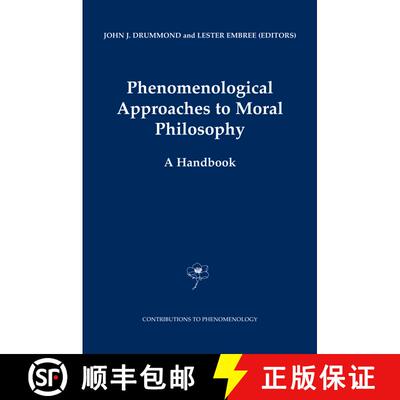 【3-4周达】Phenomenological Approaches to Moral Philosophy : A Handbook [9789048160822]