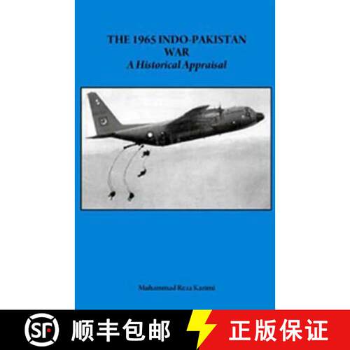 【3-4周达】1965 Indo-Pakistan War: A Historical Appraisal [9789698784805]