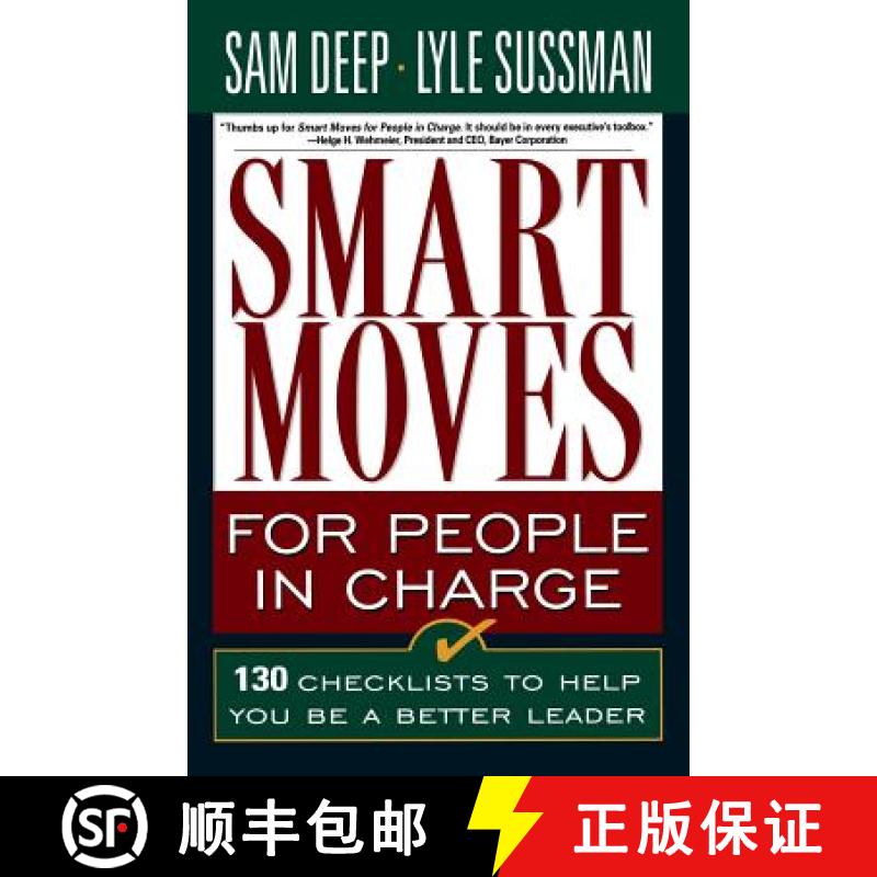 【3-4周达】Smart Moves for People in Charge: 130 Checklists to Help You Be a Better Leader [9780201483284]