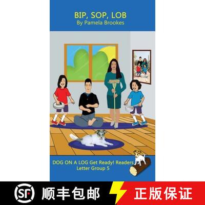 【3-4周达】精装 Bip, Sop, Lob (Classroom and Home): Sound-Out Phonics Reader (Letter Group 5 of a Sys... [9781648310959]