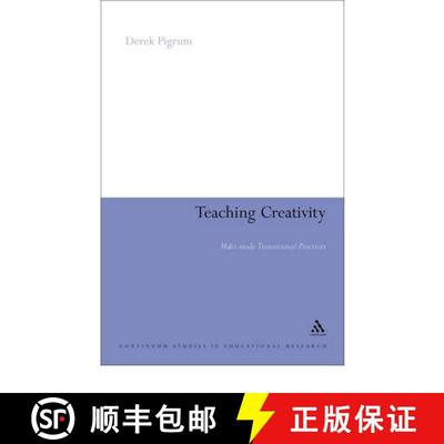 【3-4周达】Teaching Creativity: Multi-mode Transitional Practices [9781441117892]