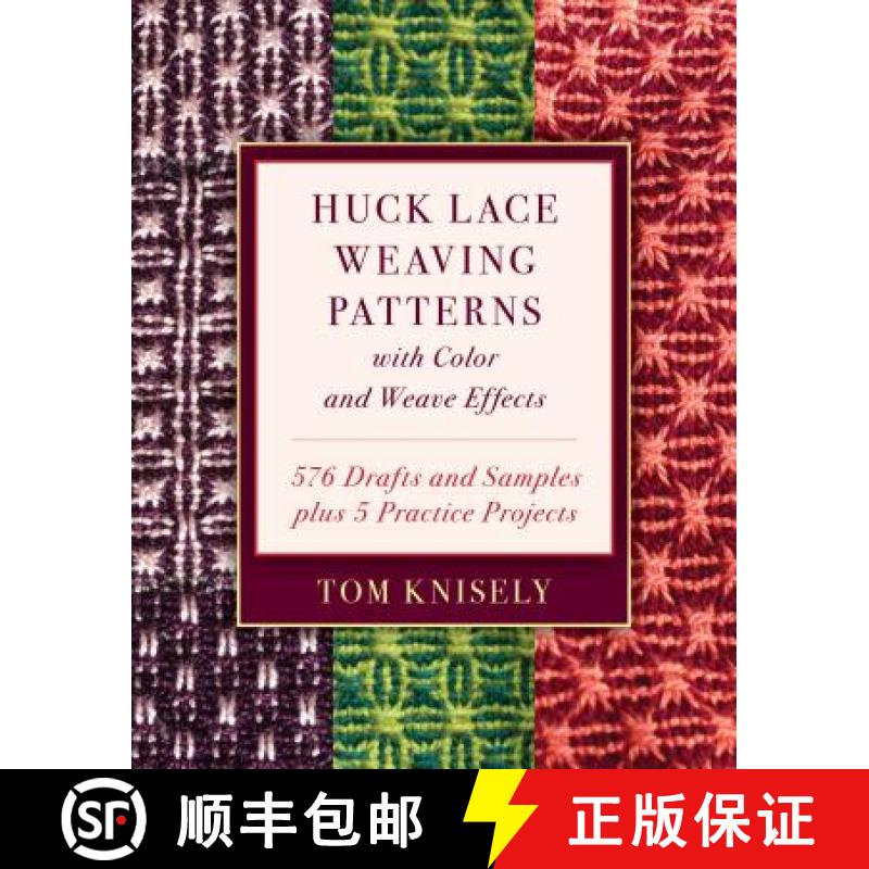 【3-4周达】Huck Lace Weaving Patterns with Color and Weave Effects : 576 Drafts and Samples plus 5 Pr... [9780811737258]
