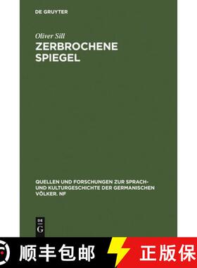 【3-4周达】Zerbrochene Spiegel : Studien Zur Theorie Und Praxis Modernen Autobiographischen Erz hlens [9783110126976]