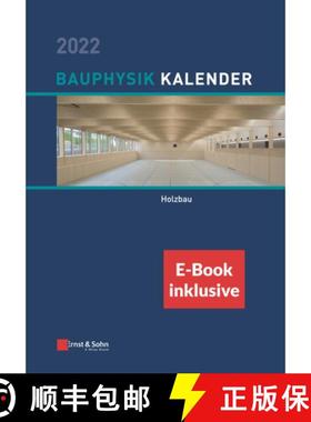 【3-4周达】Bauphysik-Kalender 2022 - Schwerpunkt: Holzbau, (inkl. e-Book als PDF): (inkl. e-Book als ... [9783433033647]