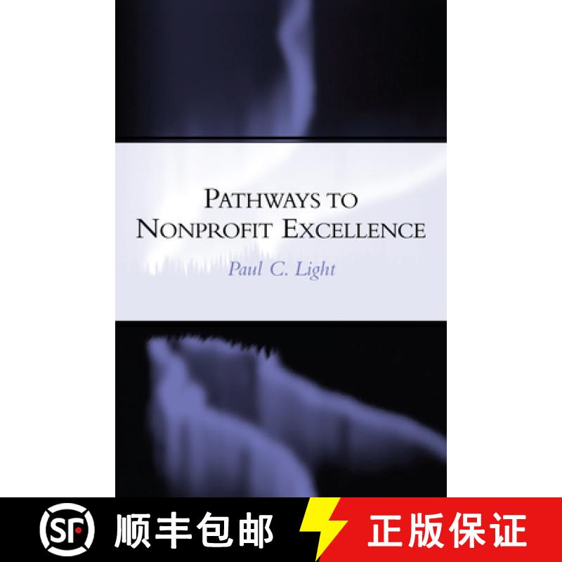 【3-4周达】Pathways to Nonprofit Excellence: Achieving and Sustaining High Performing Organizations i... [9780815706250]