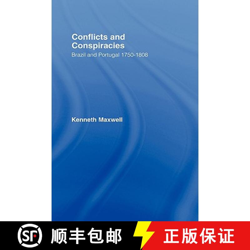 【3-4周达】Conflicts and Conspiracies : Brazil and Portugal, 1750-1808 [9780415949880]