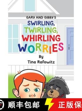 【3-4周达】Gary and Gibby's Swirling, Twirling, Whirling Worries [9781962457026]
