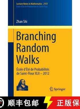 【3-4周达】Branching Random Walks : École d'Été de Probabilités de Saint-Flour XLII - 2012 [9783319253718]