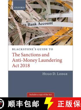 【3-4周达】Blackstone's Guide to the Sanctions and Anti-Money Laundering Act 2018 [9780198844778]