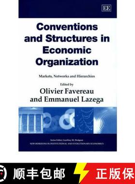 【3-4周达】Conventions and Structures in Economic Organization [9781840645101]