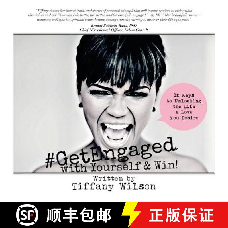 预订 #GetEngaged with Yourself & Win!: 12 Keys to Unlocking the Life & Love You Desire [9780996563505]