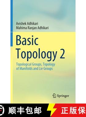 【3-4周达】Basic Topology 2 : Topological Groups, Topology of Manifolds and Lie Groups [9789811665769]