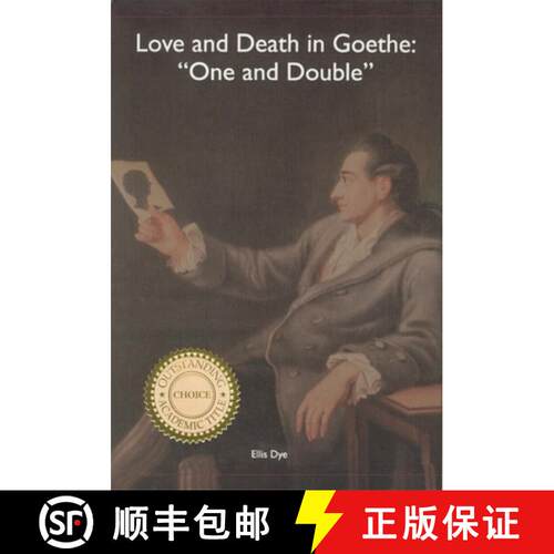 【3-4周达】精装 Love and Death in Goethe - `One and Double`: `One and Double' [9781571133007]