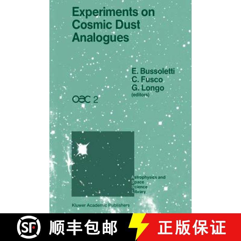 【3-4周达】Experiments on Cosmic Dust Analogues: Proceedings of the Second International Workshop of ... [9789401078634]