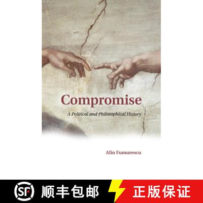 【3-4周达】Compromise: A Political and Philosophical History [9781107448544]