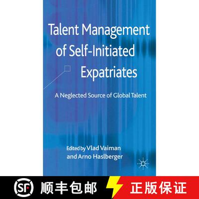 【3-4周达】精装 Talent Management of Self-Initiated Expatriates: A Neglected Source of Global Talent [9780230392793]