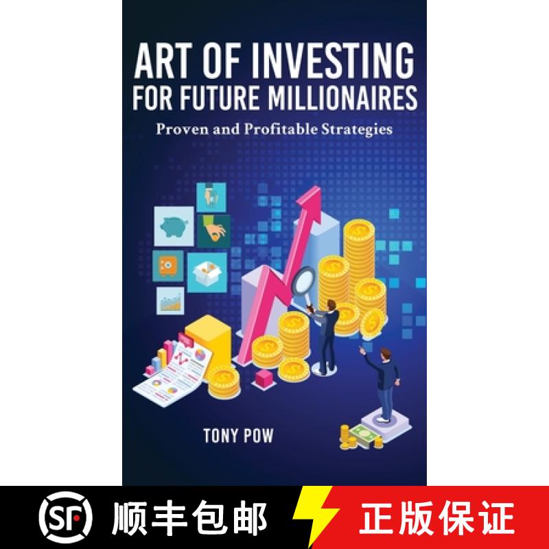 【2-3周达】Art of Investing for Future Millionaires: Proven and Profitable Strategies [9781951775476]