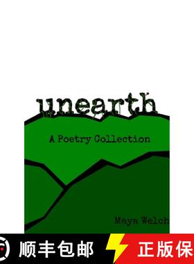 【3-4周达】Unearth: A Poetry Collection [9798218424077]
