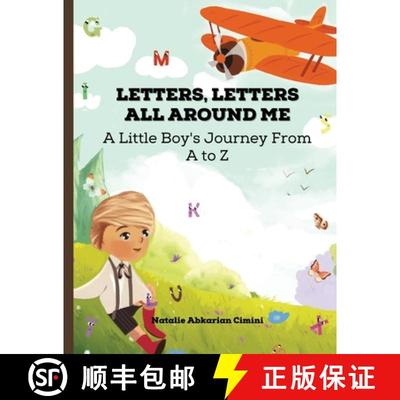 【3-4周达】Letters, Letters All Around Me: A Little Boy's Journey From A to Z [9781778046254]