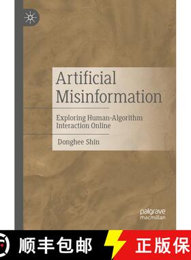 【3-4周达】Artificial Misinformation: Exploring Human-Algorithm Interaction Online [9783031525711]