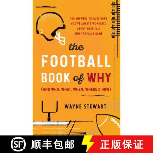 【3-4周达】The Football Book of Why (and Who, What, When, Where, & How): The Answers to Questions You... [9781493068579]
