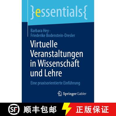 【3-4周达】Virtuelle Veranstaltungen in Wissenschaft und Lehre : Eine praxisorientierte Einführung (... [9783658331931]