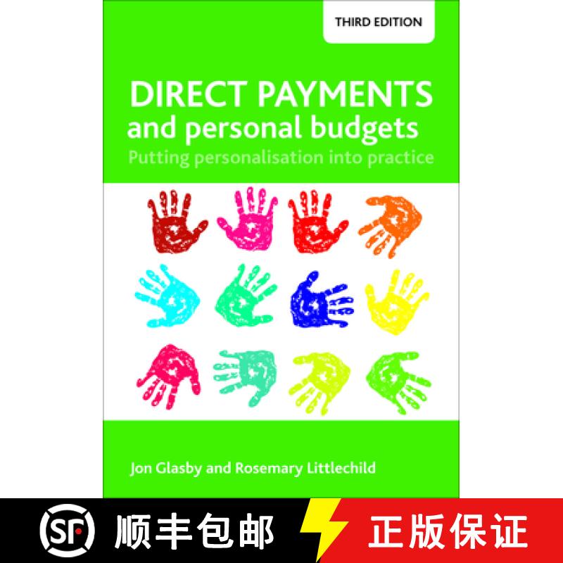 【2-3周达】Direct Payments and Personal Budgets (Third Edition): Putting Personalisation Into Practice [9781447326755]