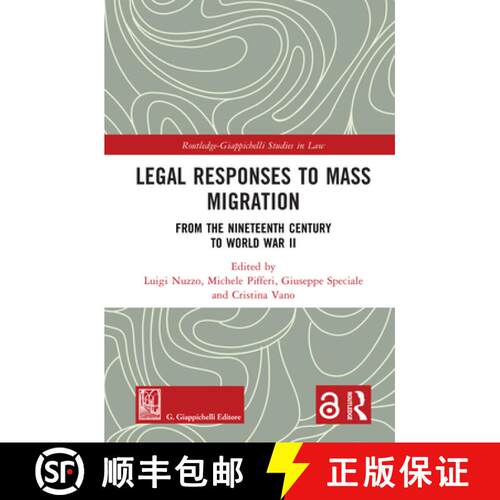 【3-4周达】精装 Legal Responses to Mass Migration: From the Nineteenth Century to World War II [9781032910130]