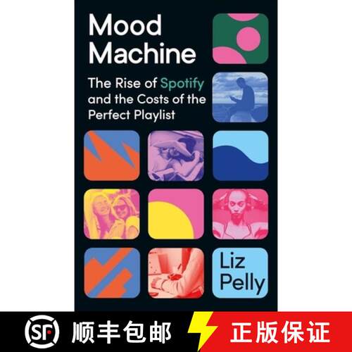 【3-4周达】精装 Mood Machine : The Rise of Spotify and the Costs of the Perfect Playlist [9781399718844]