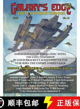 【3-4周达】Galaxy's Edge Magazine: Issue 18, January 2016 - Featuring Leigh Bracket (scriptwriter for... [9781612422954]