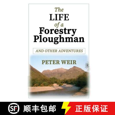【3-4周达】The Life of a Forestry Ploughman and Other Adventures [9781999366834]