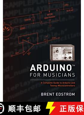 【3-4周达】精装 Arduino for Musicians: A Complete Guide to Arduino and Teensy Microcontrollers [9780199309313]