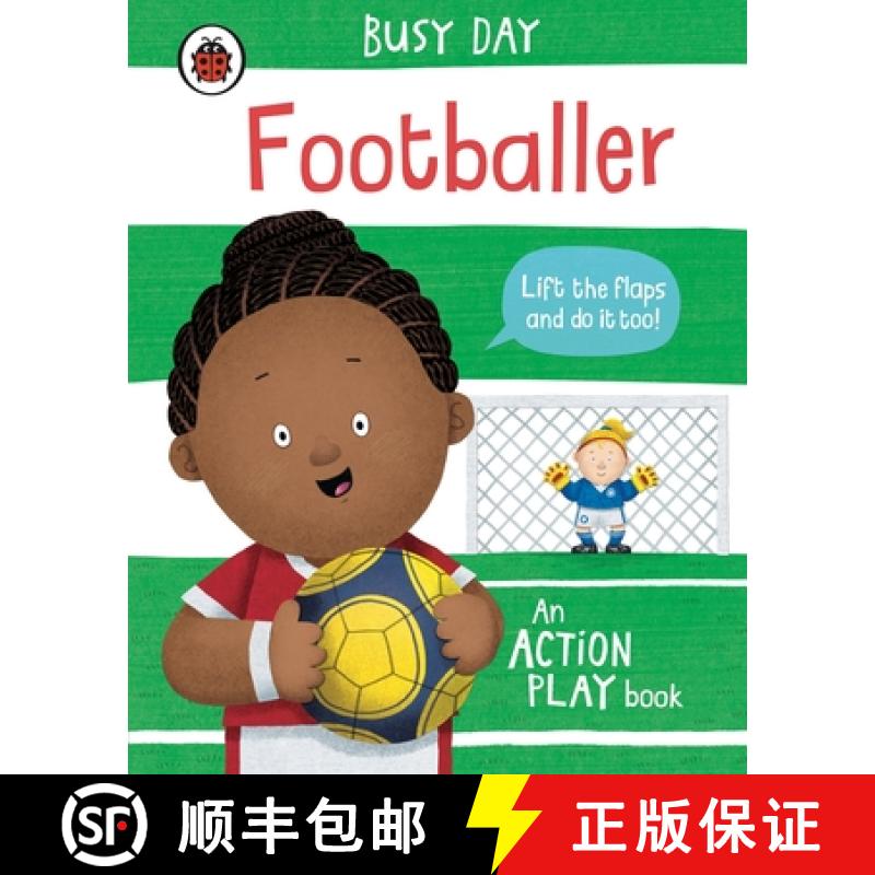 【3-4周达】Busy Day: Footballer : An action play book [9780241551028]