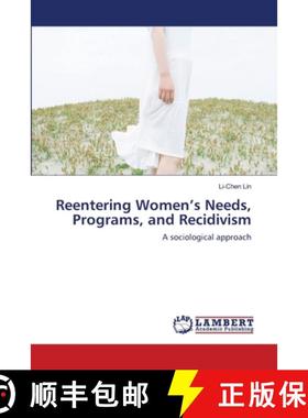 预订 Reentering Women's Needs, Programs, and Recidivism [9783659176463]