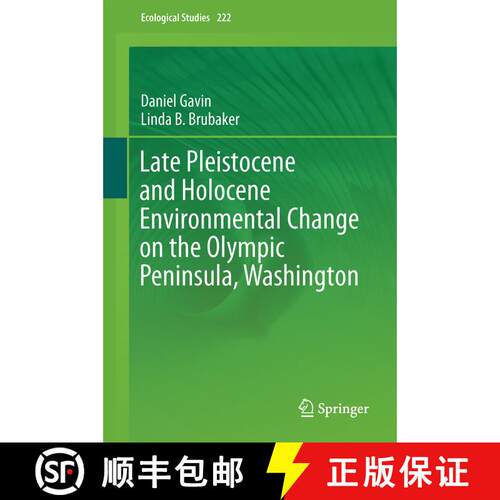 【3-4周达】精装 Late Pleistocene and Holocene Environmental Change on the Olympic Peninsula, Washington [9783319110134]